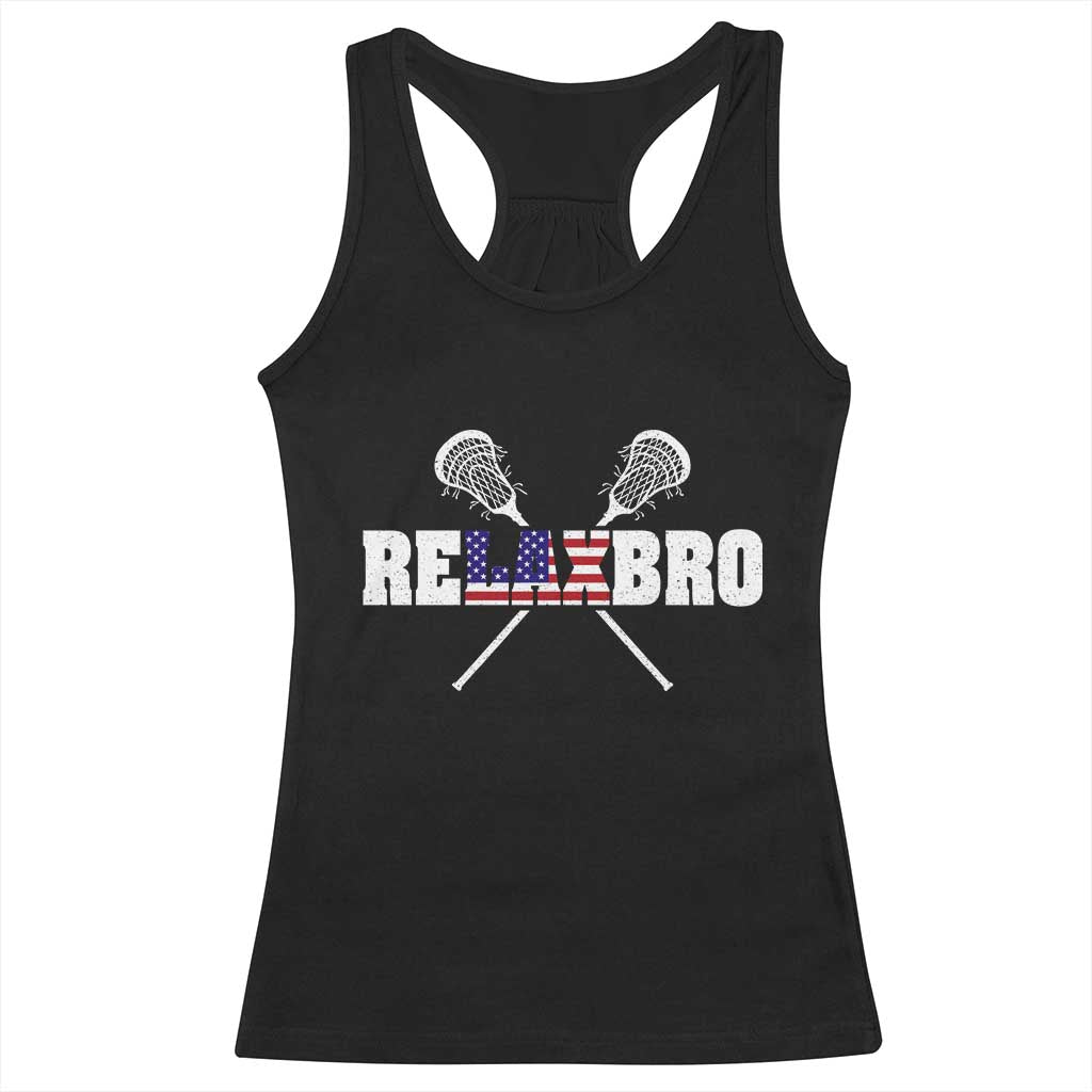 Funny Lacrosse Racerback Tank Top American Flag Relax Bro Lax Lover Joke TS10 Black Print Your Wear