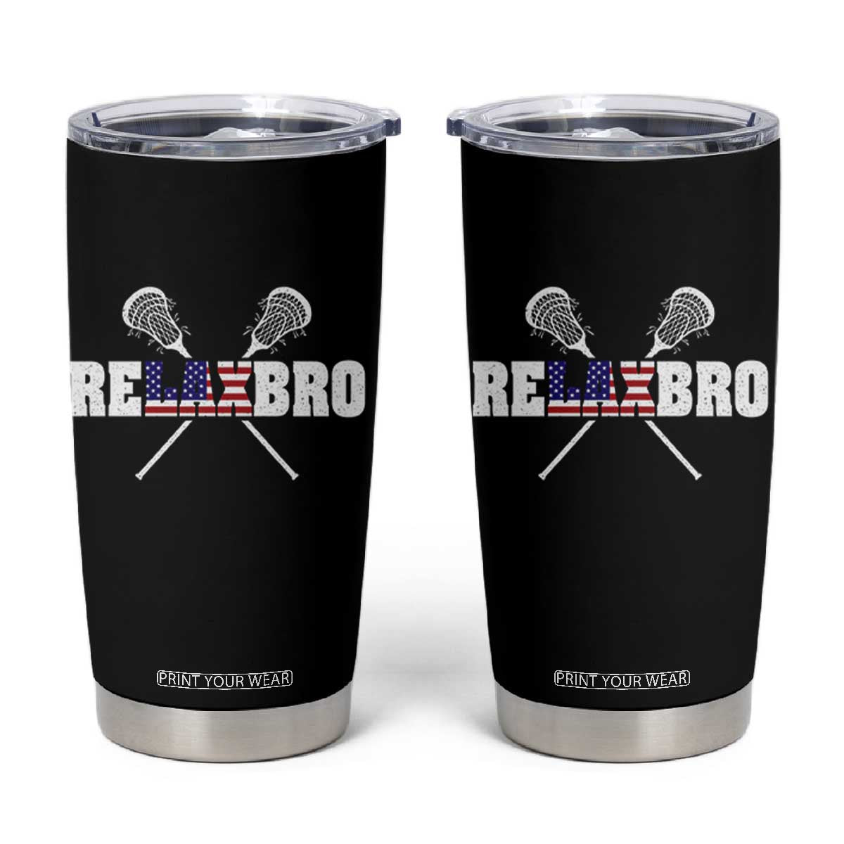 Funny Lacrosse Tumbler Cup American Flag Relax Bro Lax Lover Joke TS10 Black Print Your Wear