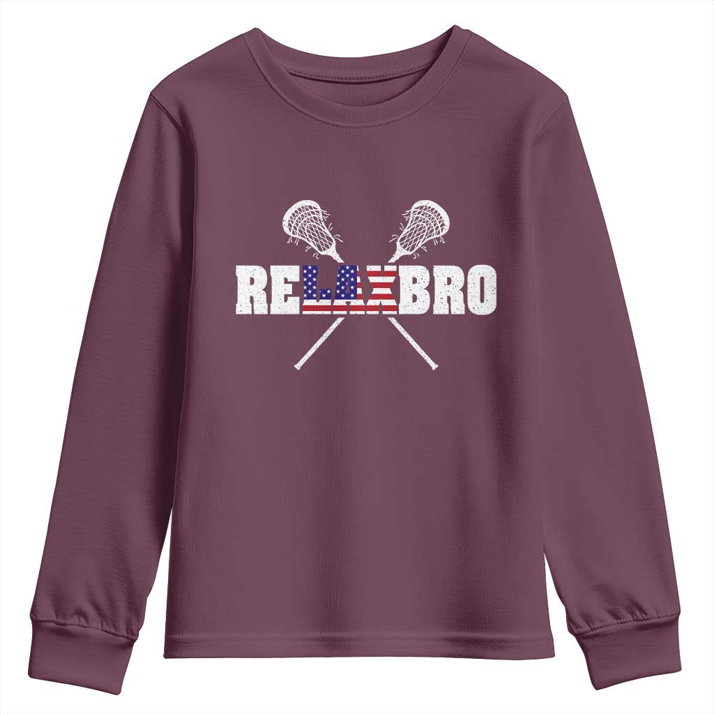 Funny Lacrosse Youth Sweatshirt American Flag Relax Bro Lax Lover Joke TS10 Maroon Print Your Wear
