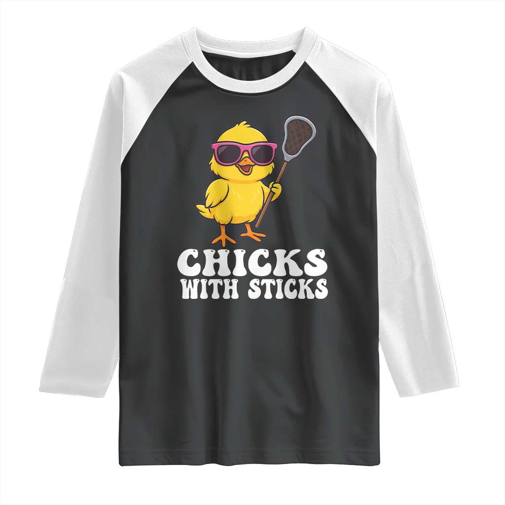 Funny Lax Girl Raglan Shirt Chicks With Sticks Lacrosse Shooter TS11 Black White Print Your Wear