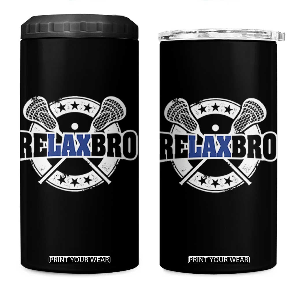 Funny Lax Lover Relax Bro 4 in 1 Can Cooler Tumbler Lacrosse Joke TS11 One Size: 16 oz Black Print Your Wear
