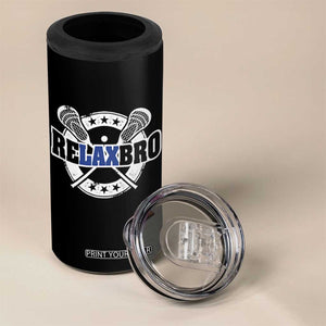 Funny Lax Lover Relax Bro 4 in 1 Can Cooler Tumbler Lacrosse Joke TS11 Print Your Wear