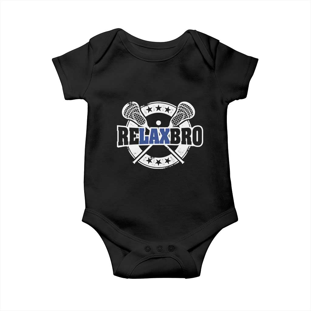 Funny Lax Lover Relax Bro Baby Onesie Lacrosse Joke TS11 Black Print Your Wear