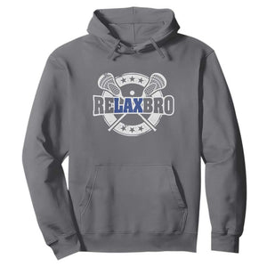 Funny Lax Lover Relax Bro Hoodie Lacrosse Joke TS11 Charcoal Print Your Wear