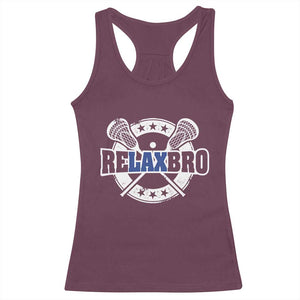 Funny Lax Lover Relax Bro Racerback Tank Top Lacrosse Joke TS11 Maroon Print Your Wear