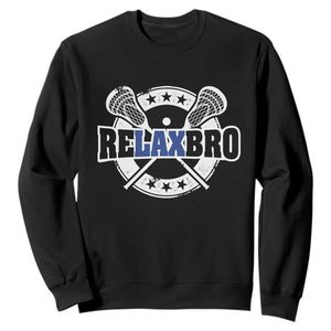 Funny Lax Lover Relax Bro Sweatshirt Lacrosse Joke TS11 Black Print Your Wear