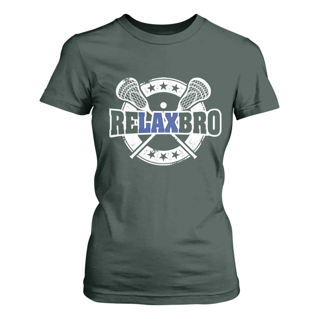 Funny Lax Lover Relax Bro T Shirt For Women Lacrosse Joke TS11 Dark Forest Green Print Your Wear