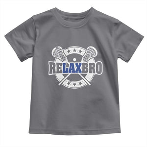 Funny Lax Lover Relax Bro Toddler T Shirt Lacrosse Joke TS11 Charcoal Print Your Wear