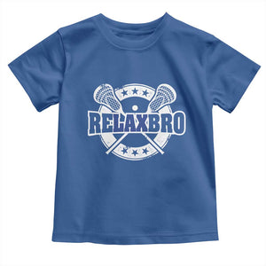 Funny Lax Lover Relax Bro Toddler T Shirt Lacrosse Joke TS11 Royal Blue Print Your Wear
