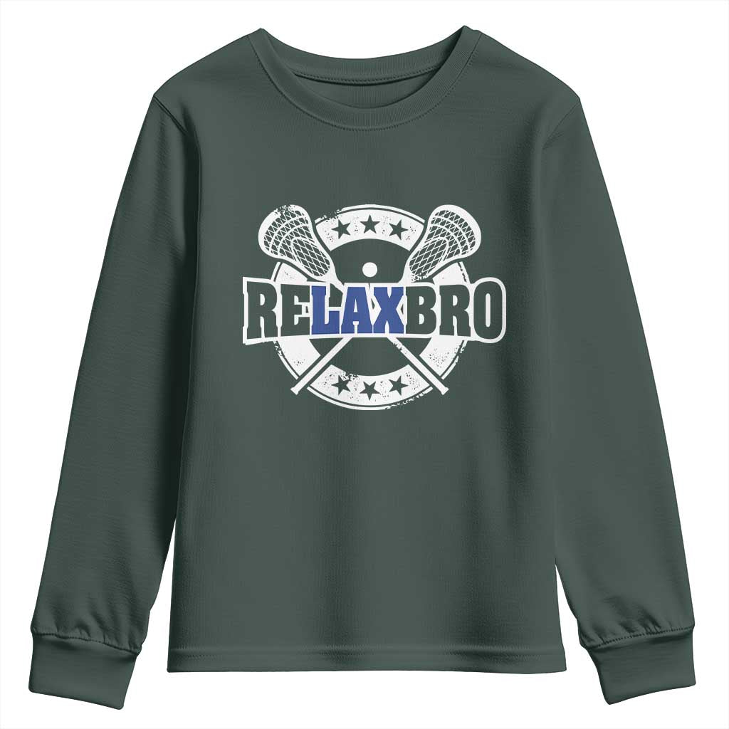 Funny Lax Lover Relax Bro Youth Sweatshirt Lacrosse Joke TS11 Dark Forest Green Print Your Wear