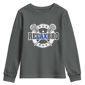 Funny Lax Lover Relax Bro Youth Sweatshirt Lacrosse Joke TS11 Dark Heather Print Your Wear