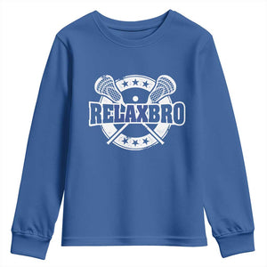 Funny Lax Lover Relax Bro Youth Sweatshirt Lacrosse Joke TS11 Royal Blue Print Your Wear