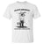 Funny Leave Society And Become A Lone Ranger T Shirt Cowboy Racoon TS11 White Print Your Wear
