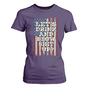 Funny Lets Drink And Blow Shit Up 4th Of July Beer Drinking T Shirt For Women American Flag TS11 Purple Print Your Wear