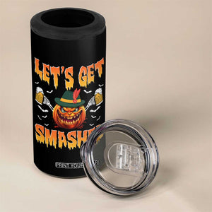 Funny Let's Get Smashed 4 in 1 Can Cooler Tumbler Oktoberfest Pumpkin Beer Tyrolean Hat TS11 Print Your Wear