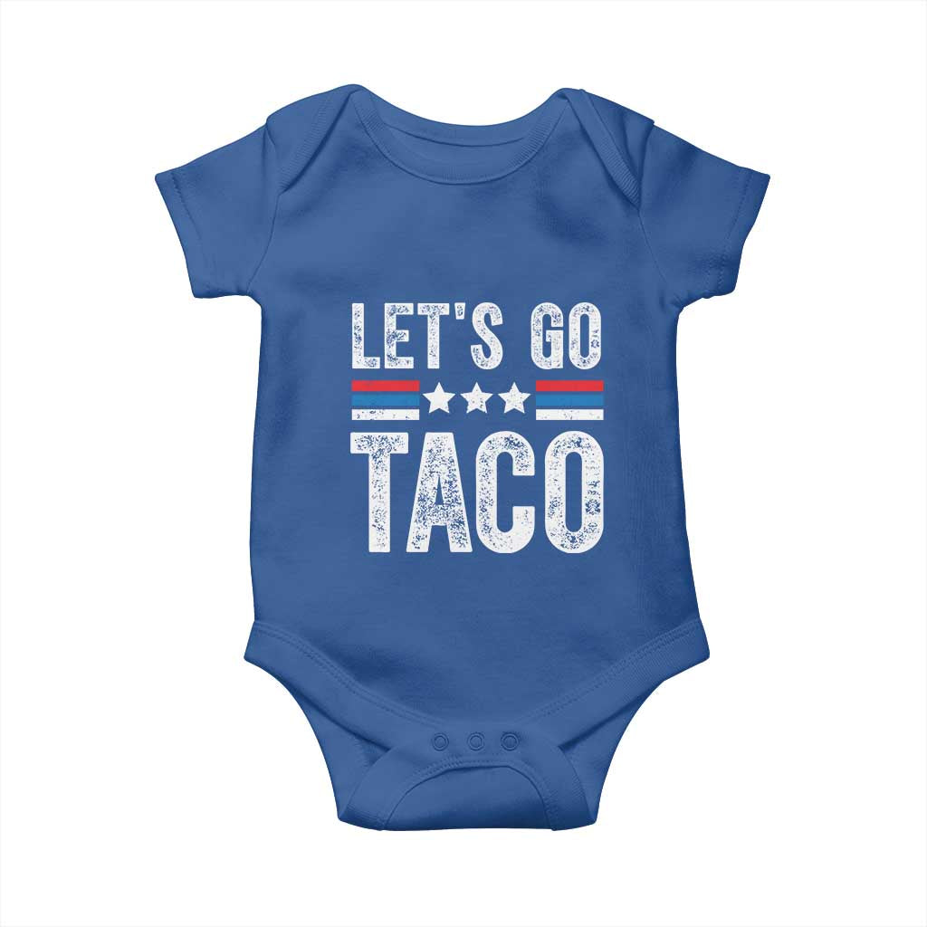 Funny Let's Go Taco Always Chickens Out Baby Onesie Vintage Star Stripes TS11 Royal Blue Print Your Wear