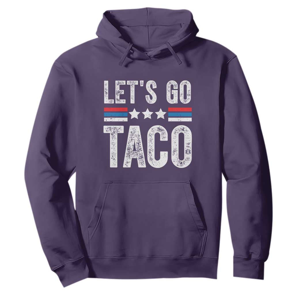 Funny Let's Go Taco Always Chickens Out Hoodie Vintage Star Stripes TS11 Purple Print Your Wear