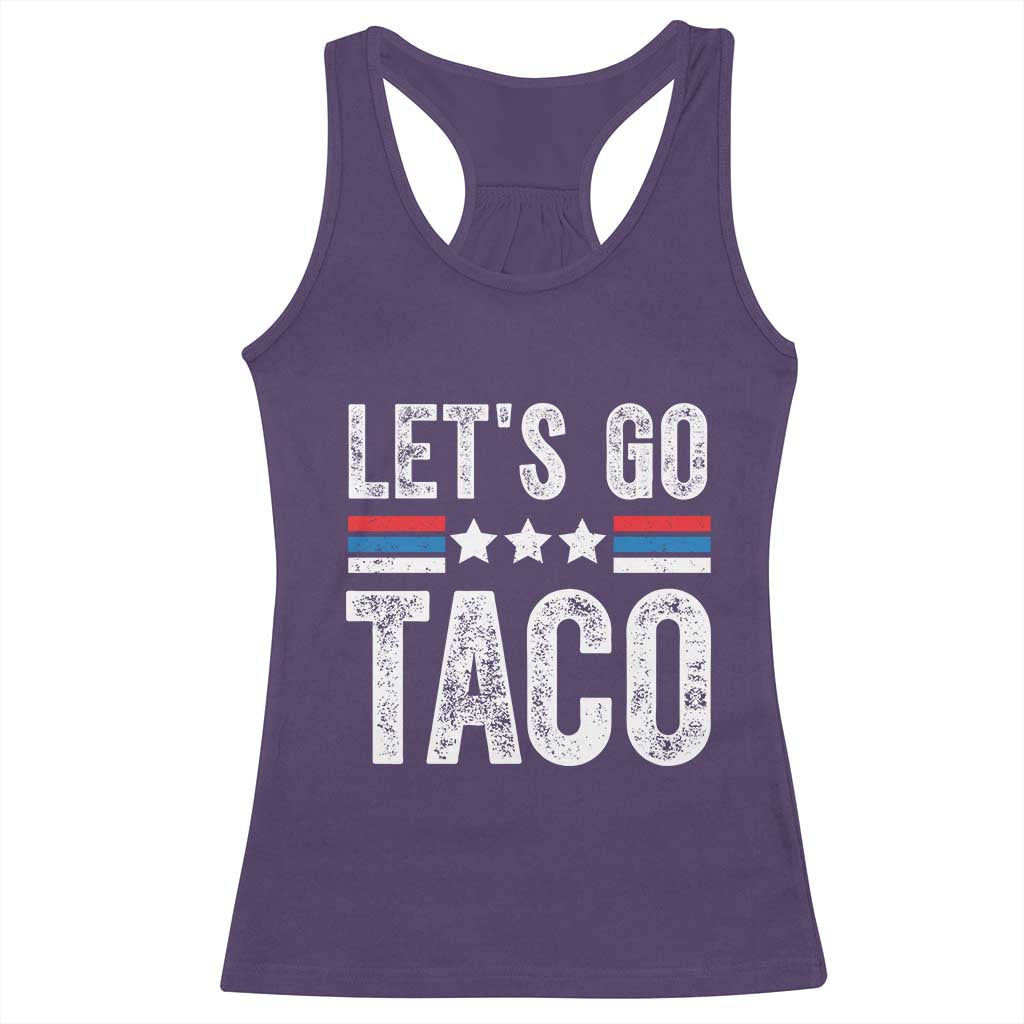 Funny Let's Go Taco Always Chickens Out Racerback Tank Top Vintage Star Stripes TS11 Purple Print Your Wear
