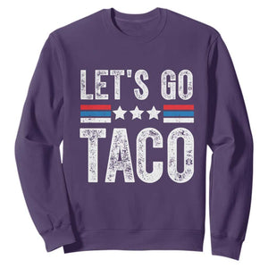 Funny Let's Go Taco Always Chickens Out Sweatshirt Vintage Star Stripes TS11 Purple Print Your Wear