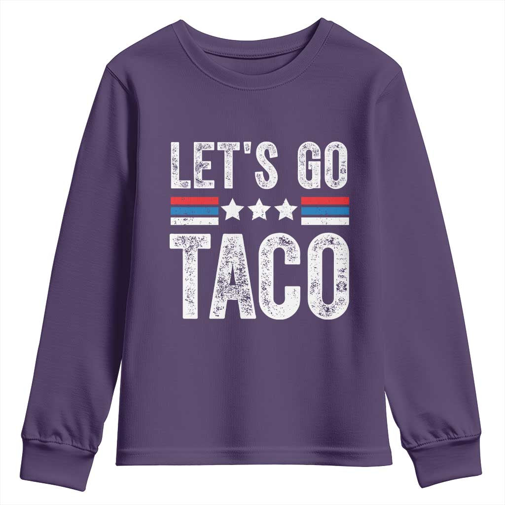 Funny Let's Go Taco Always Chickens Out Youth Sweatshirt Vintage Star Stripes TS11 Purple Print Your Wear