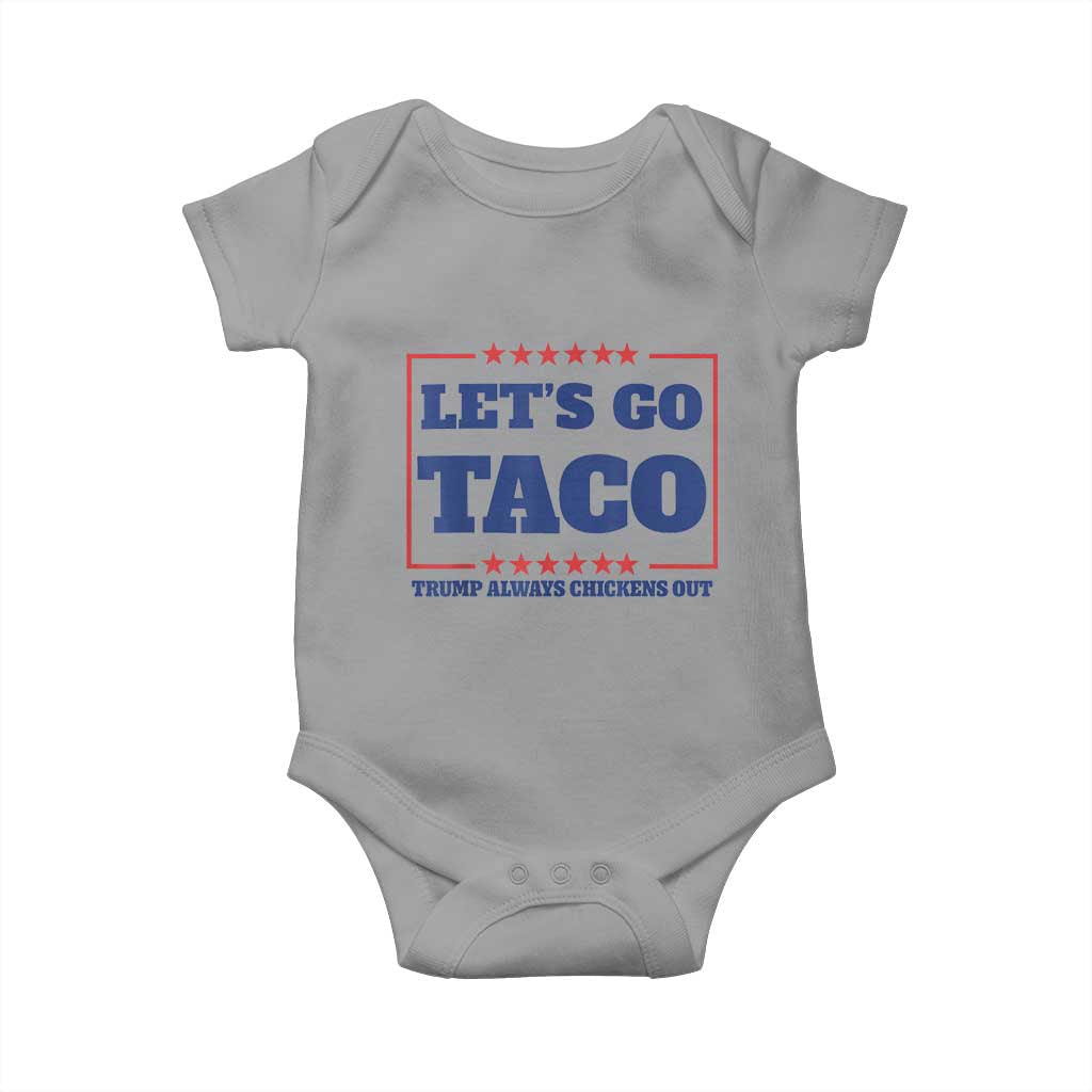 Funny Let's Go Taco Baby Onesie Tacos for President Humor TS02 Sport Gray Print Your Wear