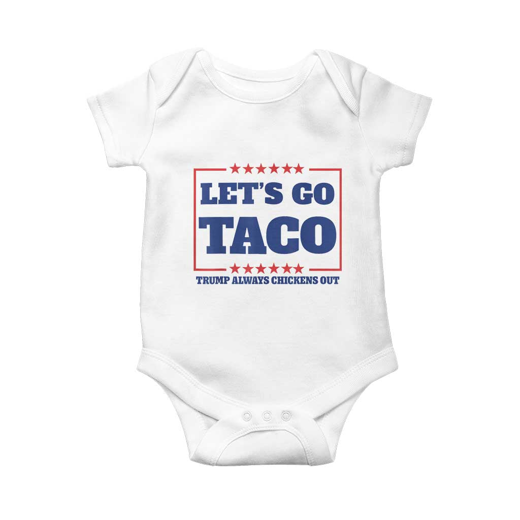 Funny Let's Go Taco Baby Onesie Tacos for President Humor TS02 White Print Your Wear