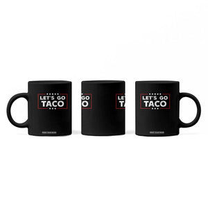 Funny Let's Go Taco Coffee Mug Vintage Star Stripes TS11 Print Your Wear
