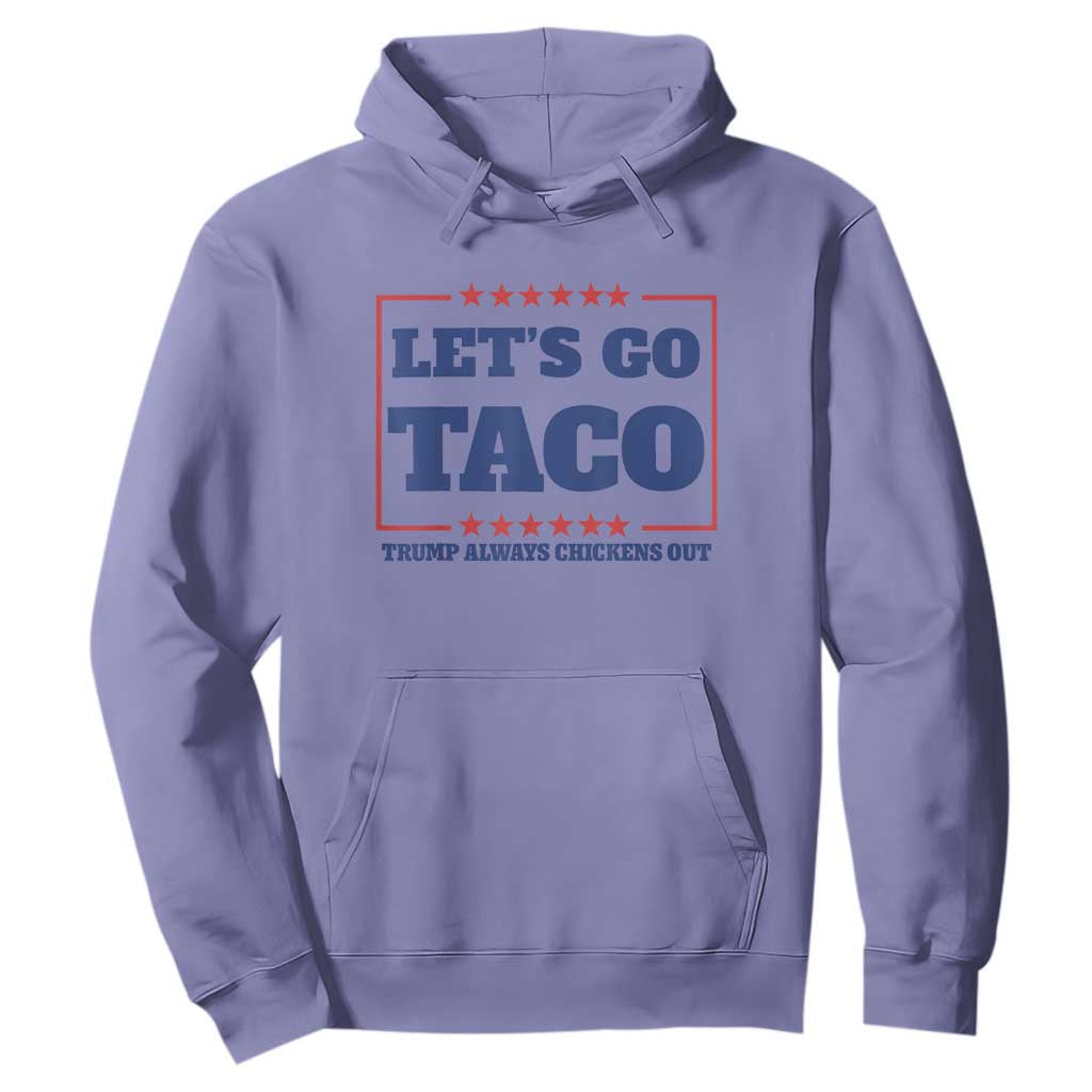 Funny Let's Go Taco Hoodie Tacos for President Humor TS02 Violet Print Your Wear