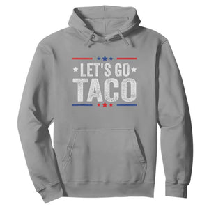 Funny Lets Go Taco Hoodie Trump Always Chickens Out Humor American Flag TS02 Sport Gray Print Your Wear