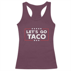 Funny Let's Go Taco Racerback Tank Top Vintage Star Stripes TS11 Maroon Print Your Wear