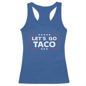 Funny Let's Go Taco Racerback Tank Top Vintage Star Stripes TS11 Royal Blue Print Your Wear