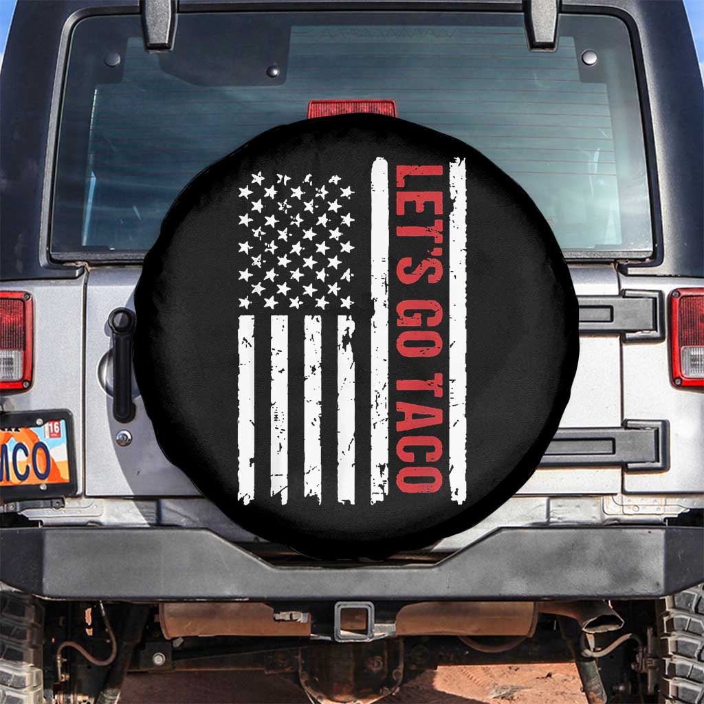Funny Let's Go Taco Spare Tire Cover Stars and Stripes Political Satire TS02 No hole Black Print Your Wear