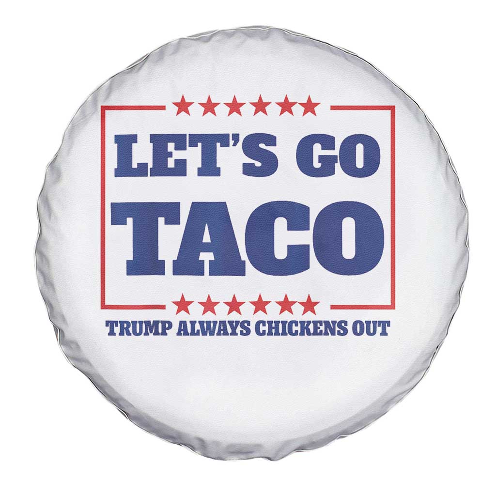 Funny Let's Go Taco Spare Tire Cover Tacos for President Humor TS02 Print Your Wear