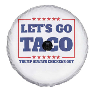 Funny Let's Go Taco Spare Tire Cover Tacos for President Humor TS02 Print Your Wear