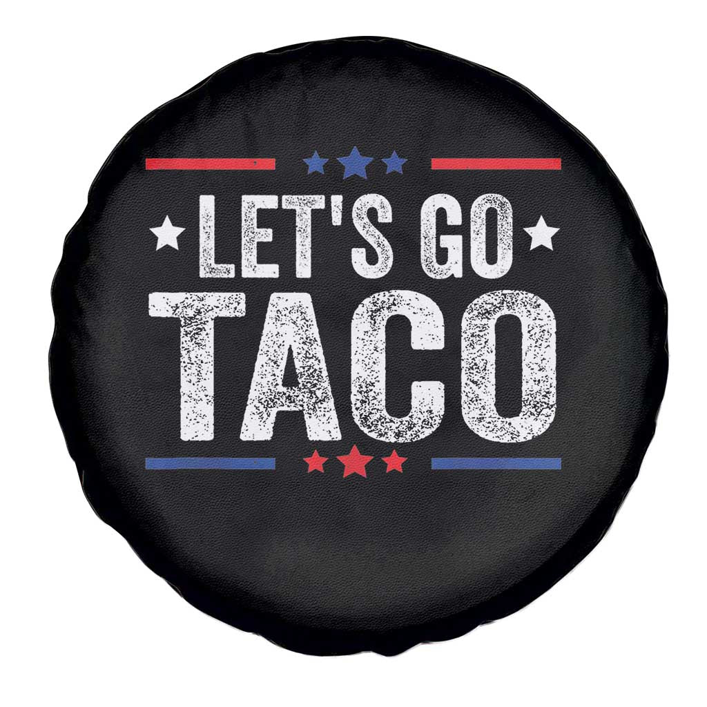 Funny Lets Go Taco Spare Tire Cover Trump Always Chickens Out Humor American Flag TS02 Print Your Wear