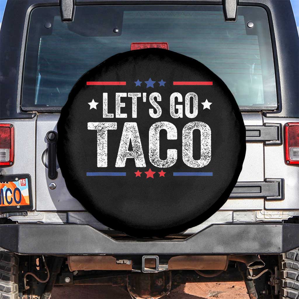 Funny Lets Go Taco Spare Tire Cover Trump Always Chickens Out Humor American Flag TS02 No hole Black Print Your Wear
