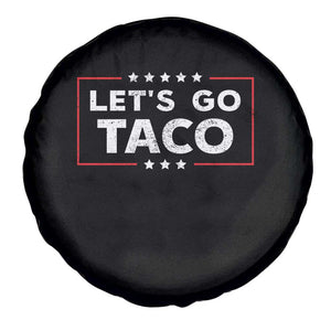 Funny Let's Go Taco Spare Tire Cover Vintage Star Stripes TS11 Print Your Wear