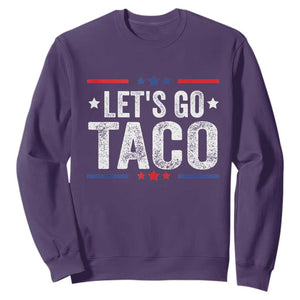 Funny Lets Go Taco Sweatshirt Trump Always Chickens Out Humor American Flag TS02 Purple Print Your Wear