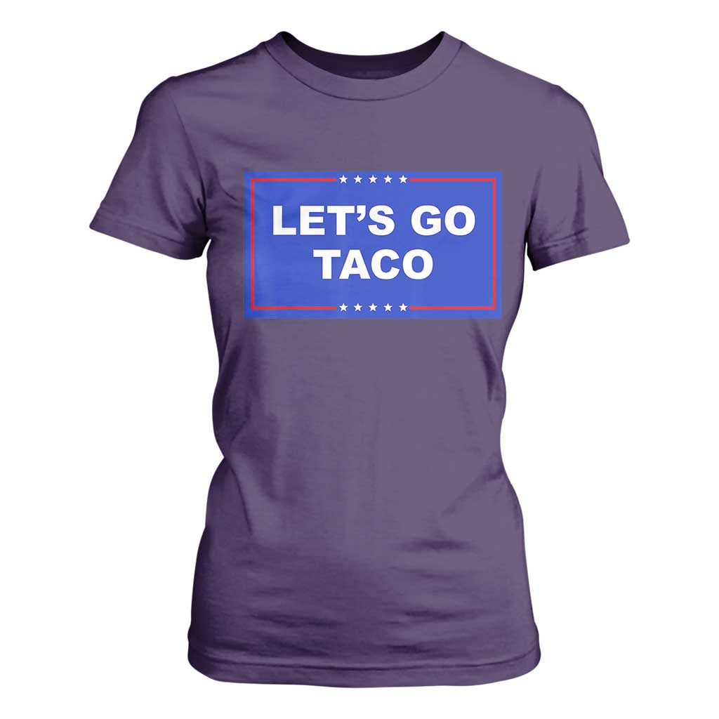 Funny Let's Go Taco T Shirt For Women Trump Always Chickens Out Tacos Humor TS02 Purple Print Your Wear