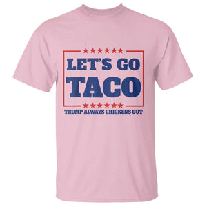 Funny Let's Go Taco T Shirt Tacos for President Humor TS02 Light Pink Print Your Wear