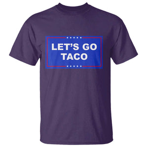 Funny Let's Go Taco T Shirt Trump Always Chickens Out Tacos Humor TS02 Purple Print Your Wear