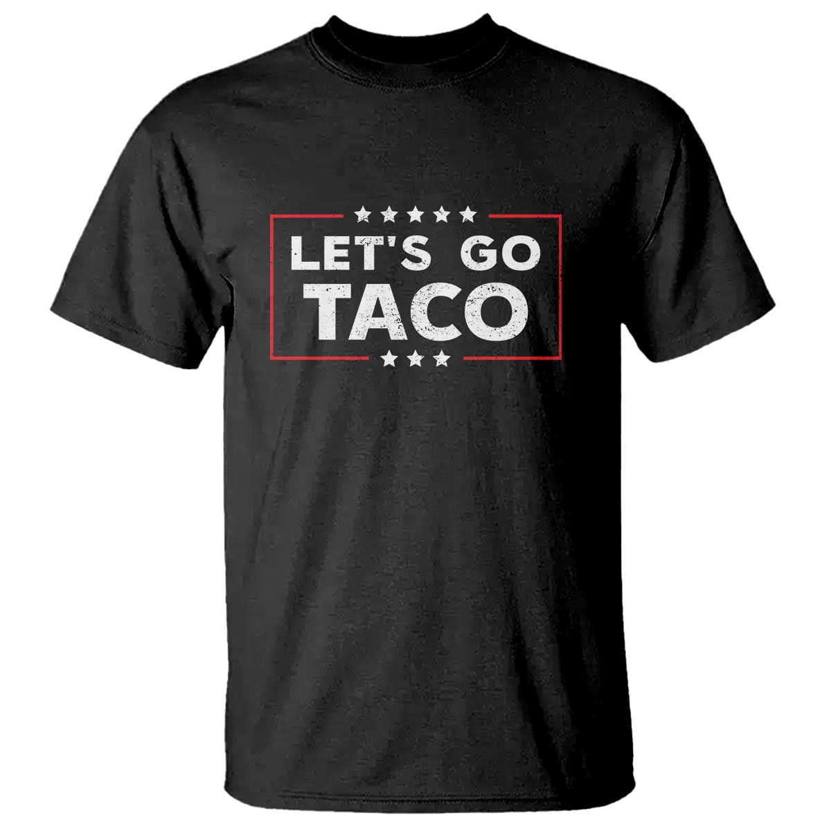 Funny Let's Go Taco T Shirt Vintage Star Stripes TS11 Black Print Your Wear