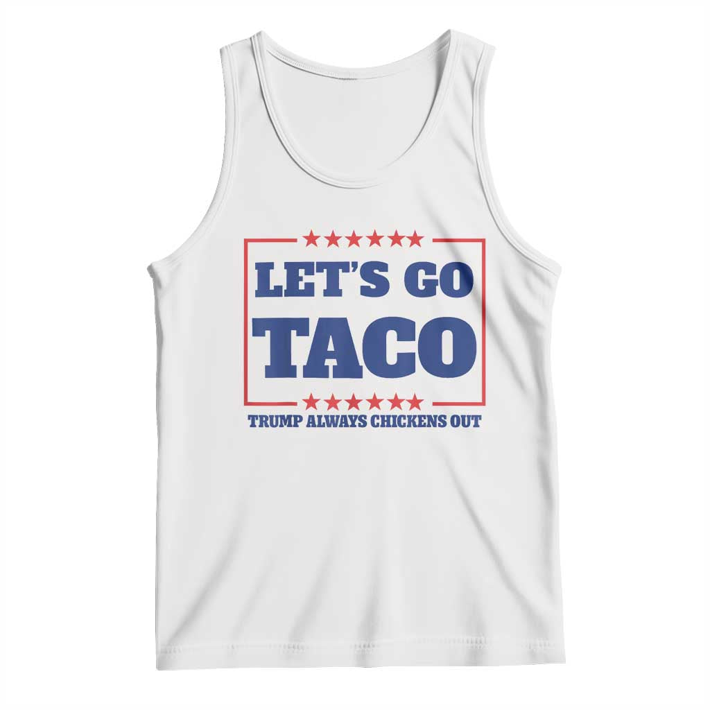 Funny Let's Go Taco Tank Top Tacos for President Humor TS02 White Print Your Wear