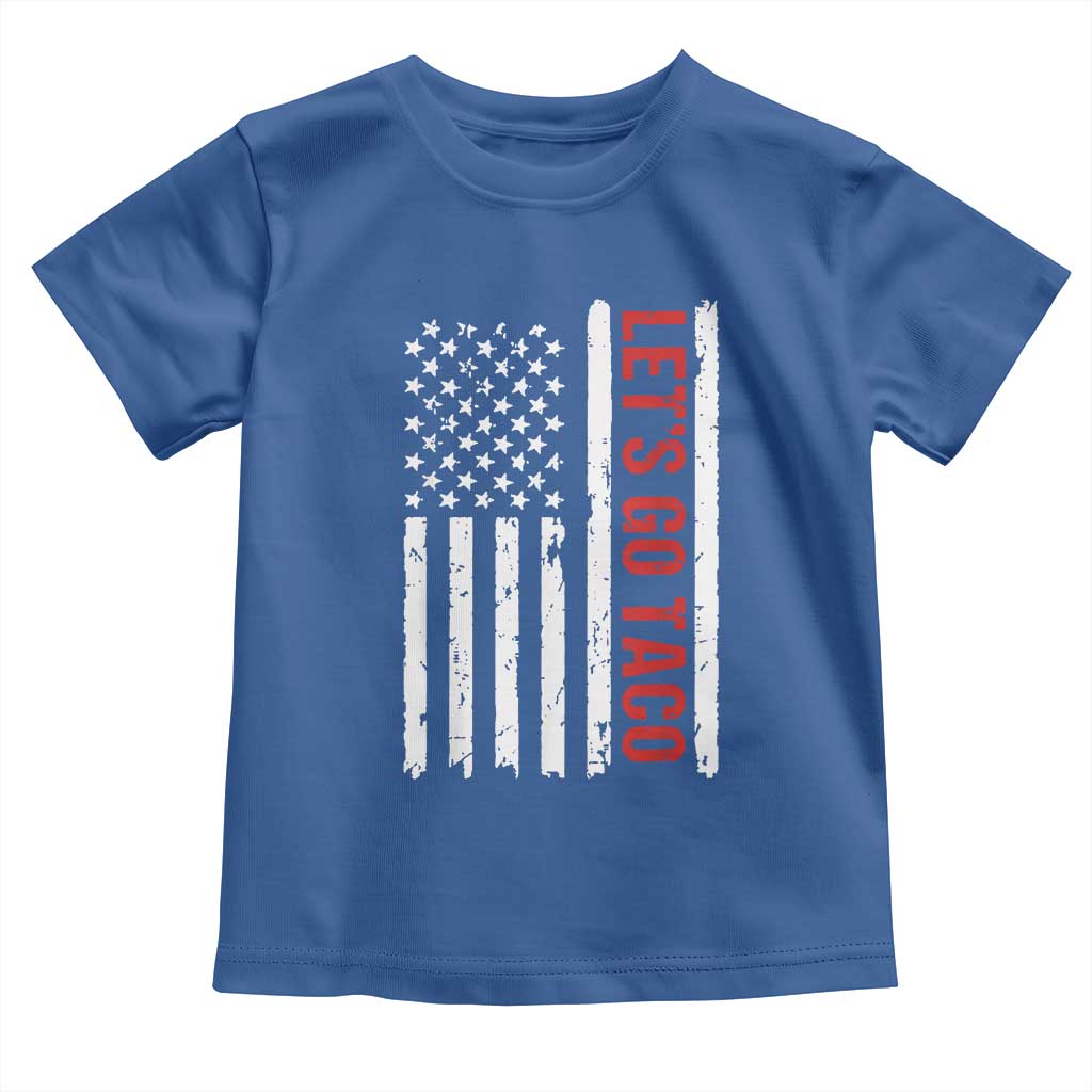 Funny Let's Go Taco Toddler T Shirt Stars and Stripes Political Satire TS02 Royal Blue Print Your Wear