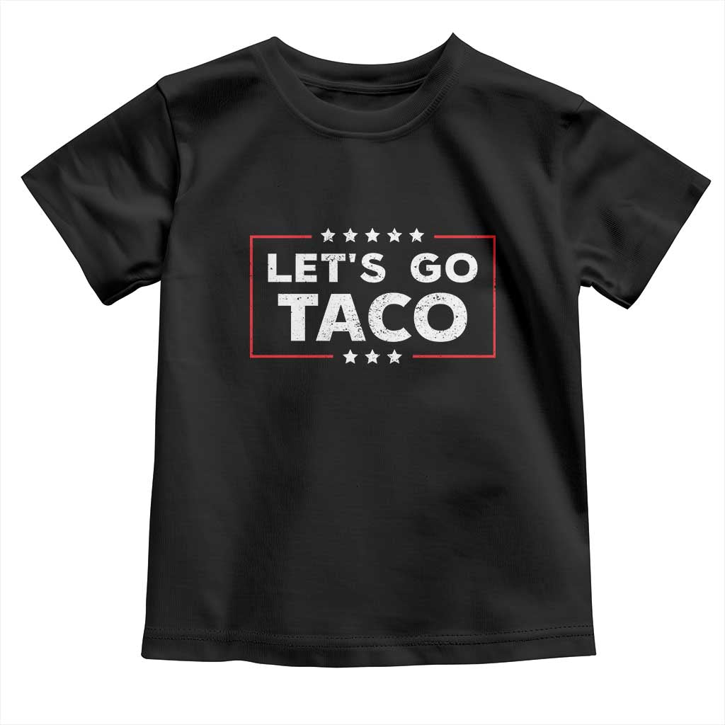 Funny Let's Go Taco Toddler T Shirt Vintage Star Stripes TS11 Black Print Your Wear