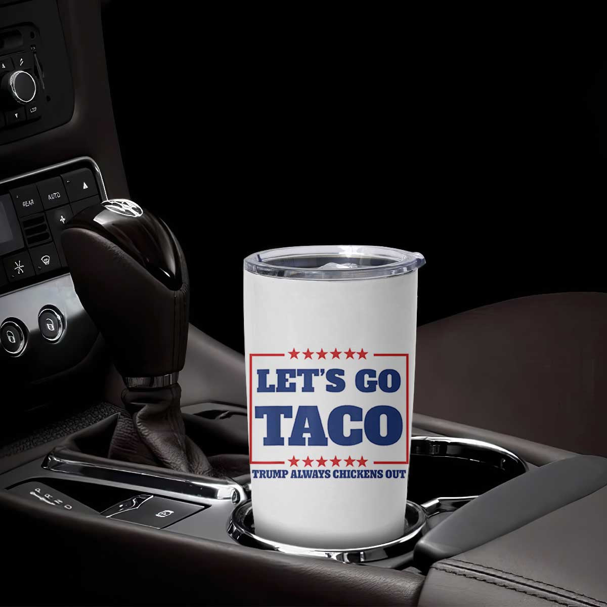 Funny Let's Go Taco Tumbler Cup Tacos for President Humor TS02 Print Your Wear