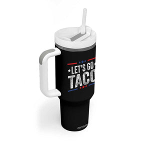 Funny Lets Go Taco Tumbler With Handle Trump Always Chickens Out Humor American Flag TS02 Print Your Wear