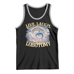 Funny Live Laugh Lobotomy Tank Top Dolphin Meme Silly Unhinged Joke TS11 Black Athletic Heather Print Your Wear