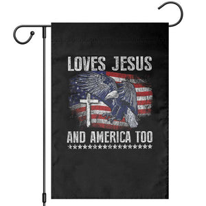 Funny Loves Jesus And America Too Garden Flag 4th Of July Patriotic Christian Eagle American Flag TS11 Black Print Your Wear