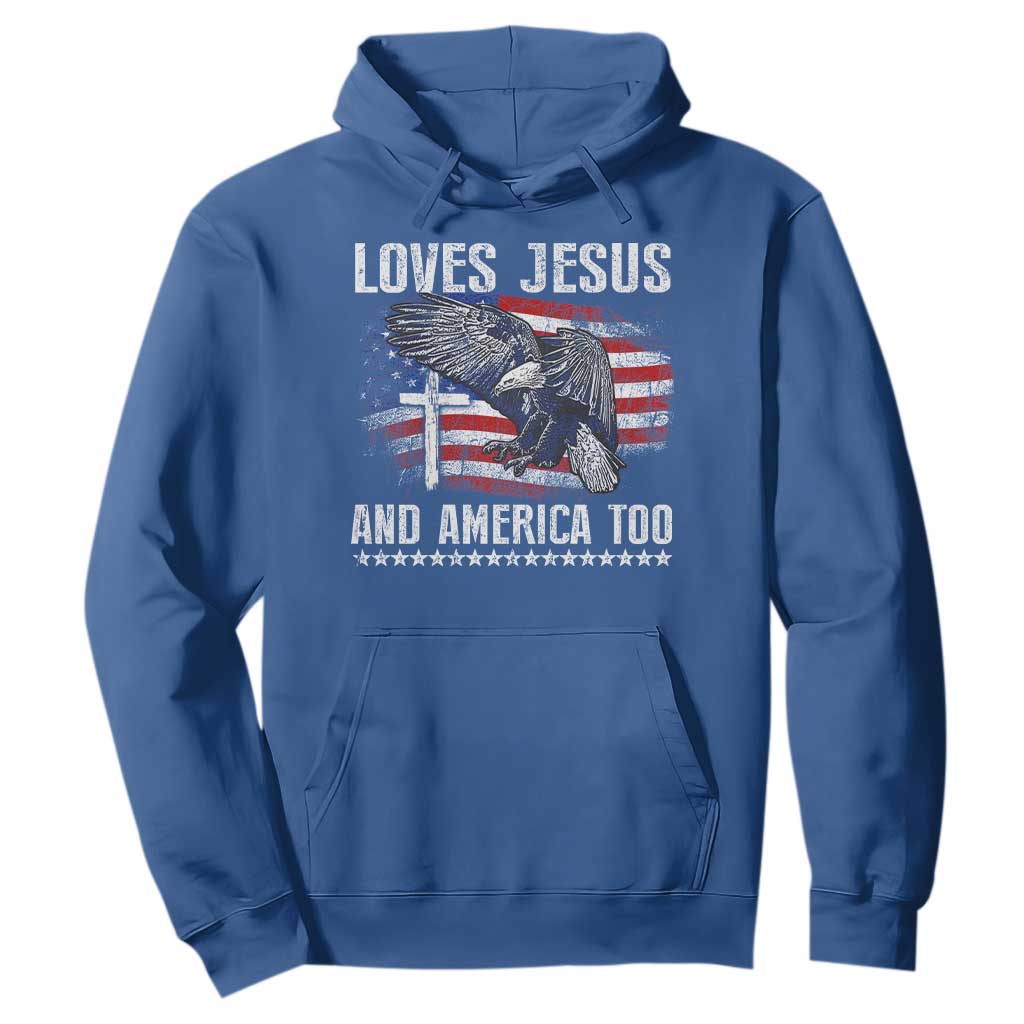 Funny Loves Jesus And America Too Hoodie 4th Of July Patriotic Christian Eagle American Flag TS11 Royal Blue Print Your Wear